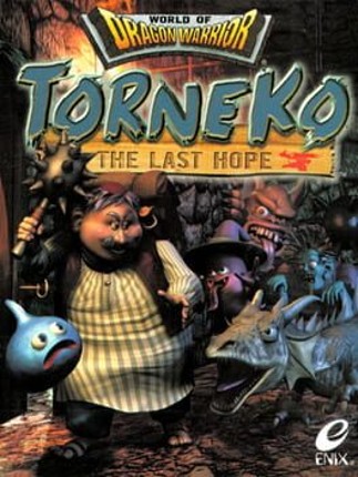 World of Dragon Warrior: Torneko - The Last Hope Game Cover