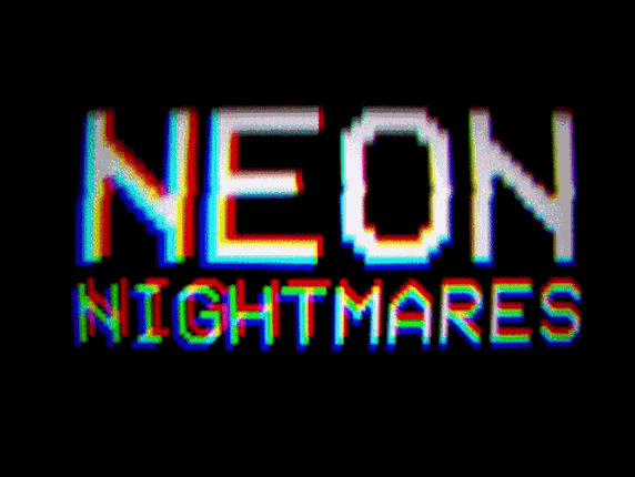 NEON NIGHTMARES (FULL RELEASE) Game Cover