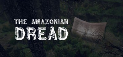 The Amazonian Dread Image