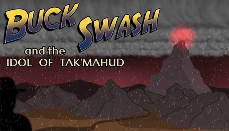 Buck Swash and the Idol of Tak'Mahud Game Cover