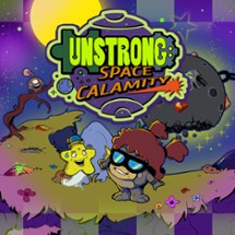 Unstrong: Space Calamity Image