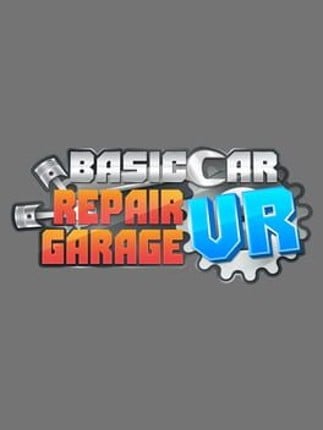 Basic Car Repair Garage VR Game Cover
