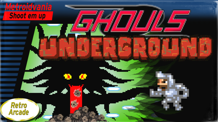 Ghouls Underground Finale version Game Cover