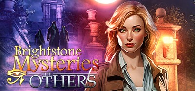 Brightstone Mysteries: The Others Image