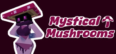 Mystical Mushrooms Image