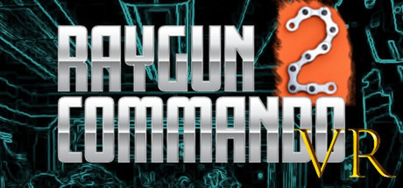 RAYGUN COMMANDO VR 2 Game Cover