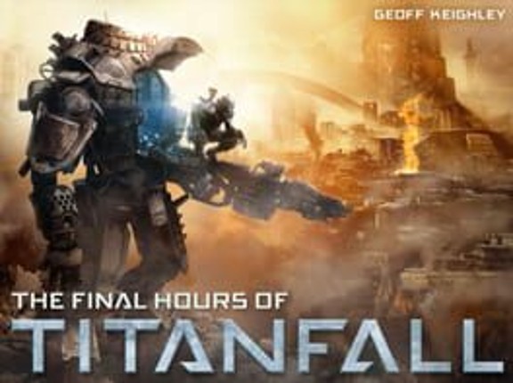 Titanfall - The Final Hours Game Cover