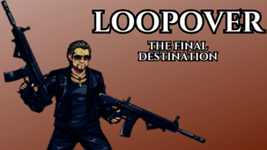 LoopOver:The Final Destination Image