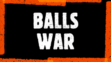 Balls War Image