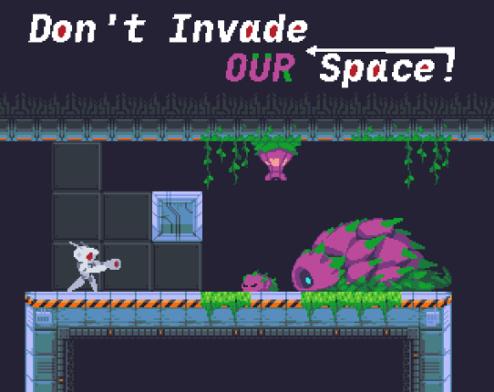Don't Invade Our Space! Game Cover