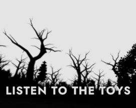 Listen to the Toys Image
