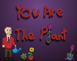 You are the Plant Image