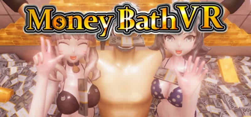 Money Bath VR / 札束風呂VR Game Cover