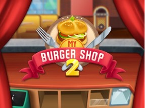 My Burger Shop 2 Image
