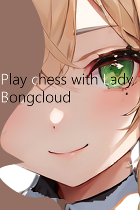 Play Chess with lady Bongcloud Game Cover