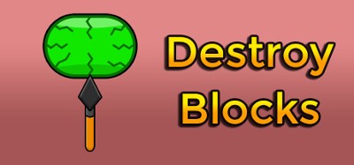 Destroy Blocks Image