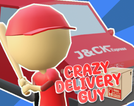 Crazy Delivery Guy Image
