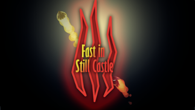 Fast in Still Castle Image