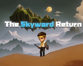 The Skyward Return Image