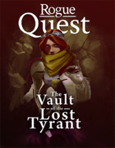 Rogue Quest: The Vault of the Lost Tyrant Image