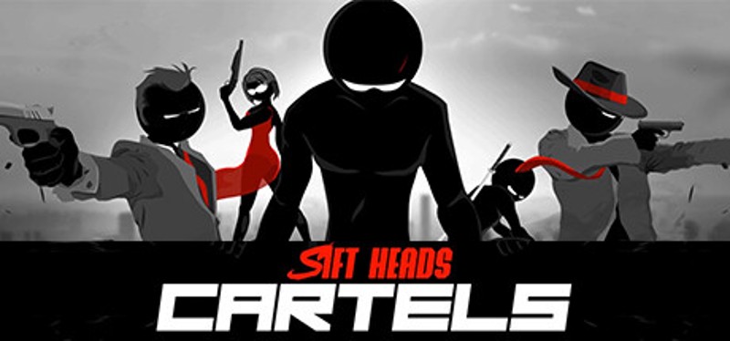 Sift Heads Cartels Game Cover