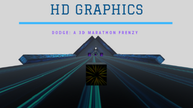 DODGE : A 3D Marathon Frenzy Image