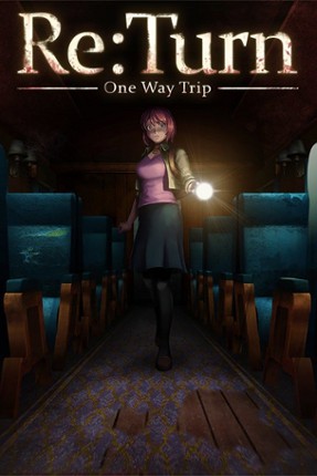 Re:Turn - One Way Trip Game Cover