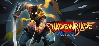 Shadow Blade: Reload Image