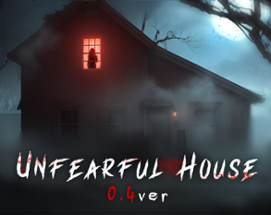unfearful house 0.4ver Image