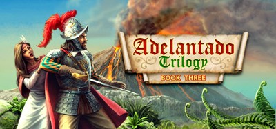 Adelantado Trilogy. Book Three Image