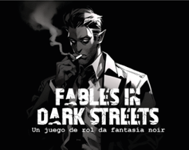 FABLES IN DARK STREETS TTRPG Image