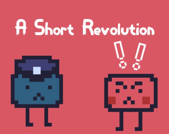 A Short Revolution Game Cover