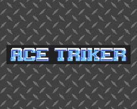 Ace Triker Image