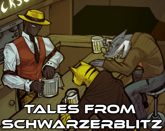 Tales from Schwarzerblitz Game Cover
