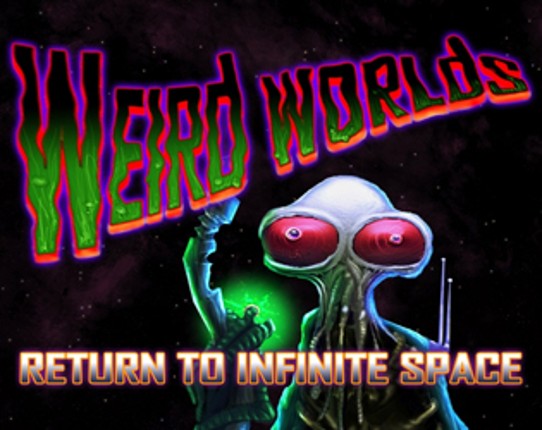 Weird Worlds: Return to Infinite Space Game Cover
