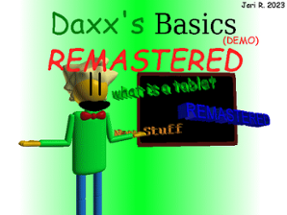 Daxx's Basics REMASTERED (DEMO) Image