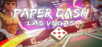 Paper Dash - Las Vegas Image