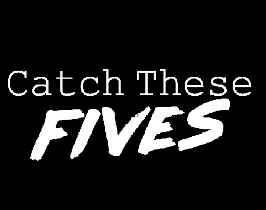 Catch These Fives Game Cover