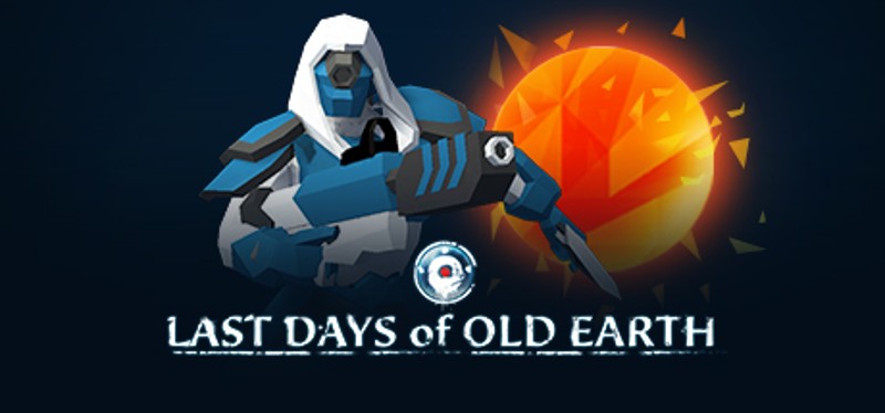 Last Days of Old Earth Game Cover