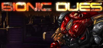 Bionic Dues Image