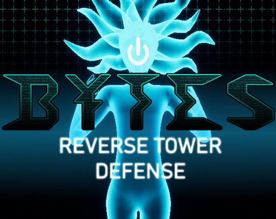 BYTES: The Reverse Tower Defense Game Cover