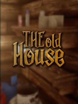 The Old House Game Cover