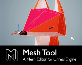 Mesh Tool for Unreal Engine Image