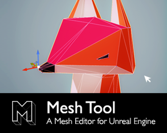 Mesh Tool for Unreal Engine Game Cover