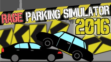 Rage Parking Simulator 2016 Image