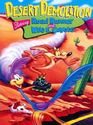 Desert Demolition Starring Road Runner and Wile E. Coyote Game Cover