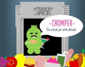 Chomper - The virtual pet with attitude Image