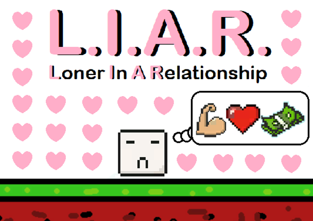 Loner In A Relationship (L.I.A.R.) Game Cover