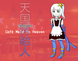 Tengoku 3.3: 無給人 ～ Café Maid in Heaven Image