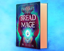 The Last Bread Mage Image